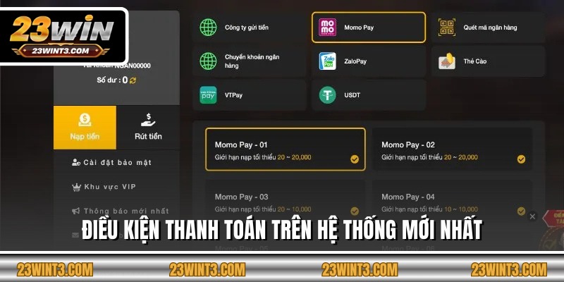 Điều kiện thanh toán trên hệ thống mới nhất